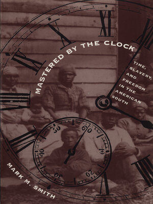 cover image of Mastered by the Clock